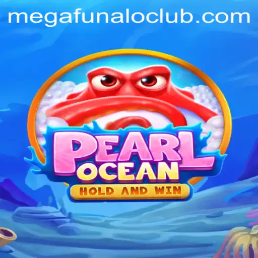 Discover the Excitement of PearlOcean: A Deep Dive into Megafunalo