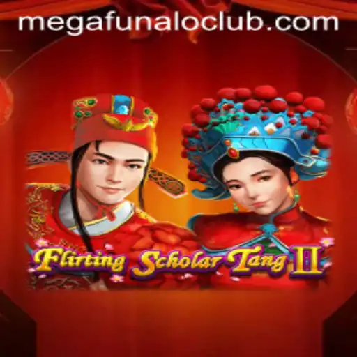 Flirting Scholar Tang II: Unraveling the Charm of Megafunalo