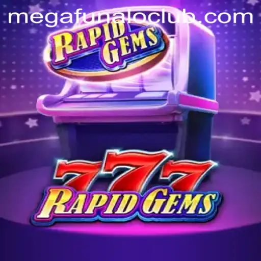 Discover the Excitement of RapidGems777: The Megafunalo Extravaganza