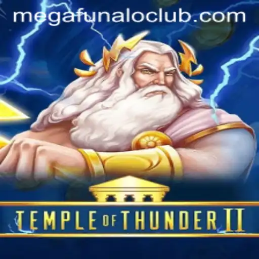 TempleofThunderII: The Megafunalo Adventure Begins
